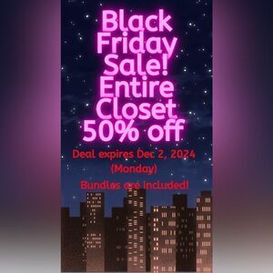 Sale! Entire Closet 50% Off